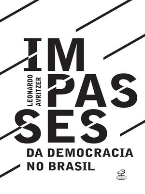 cover image of Impasses da democracia no Brasil